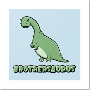 Brothersaurus Cute Dinosaur Kids Posters and Art